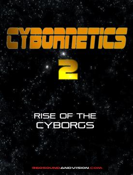 CYBORNETICS 2 by 360 sound and vision