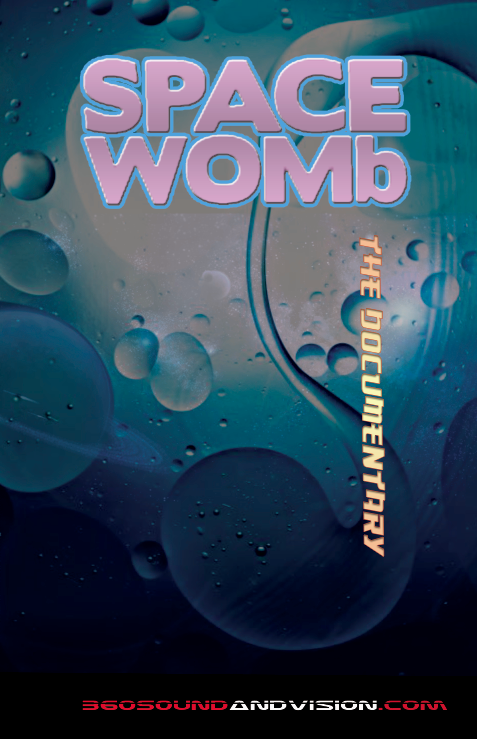 space womb the documentary by 360 sound and vision